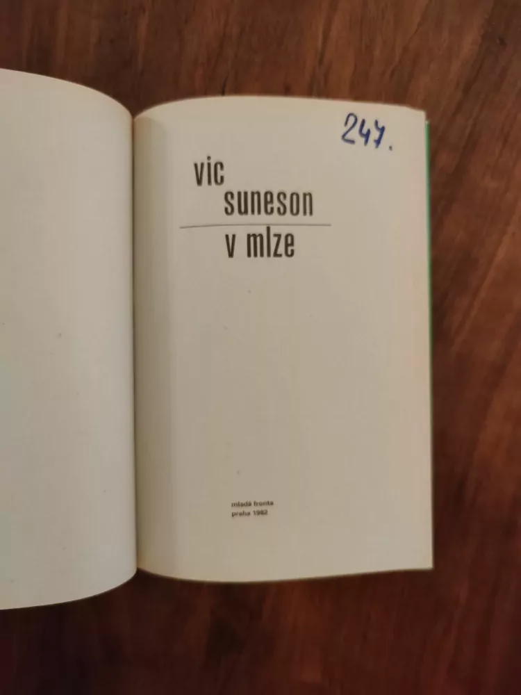 VIC SUNESON - V mlze