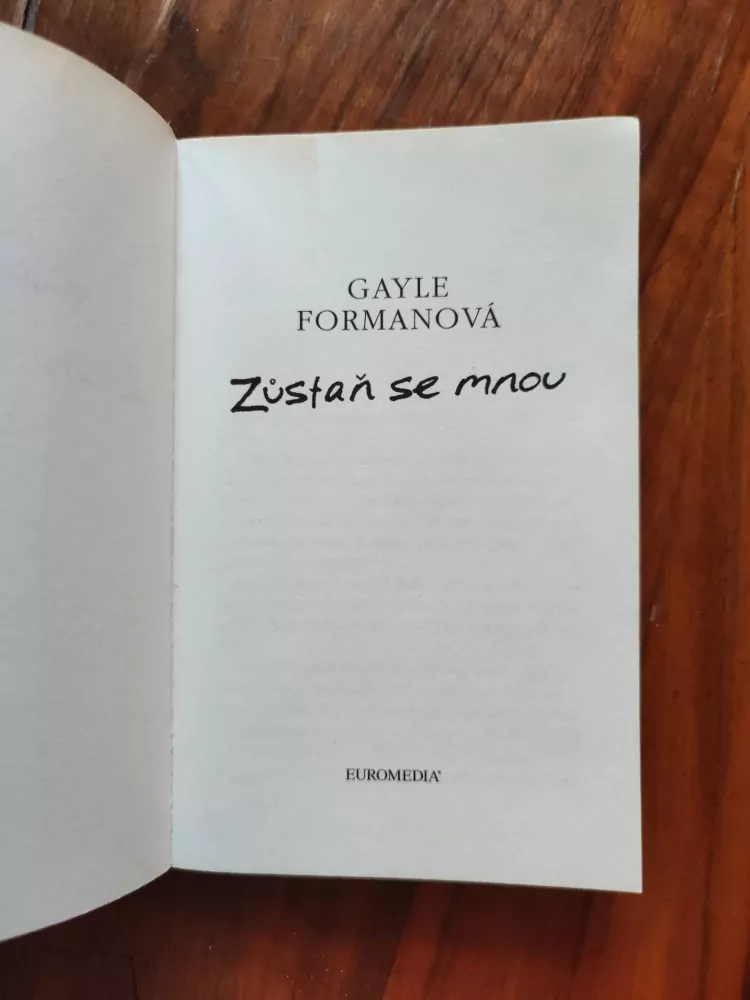 GAYLE FORMAN - Zůstaň se mnou