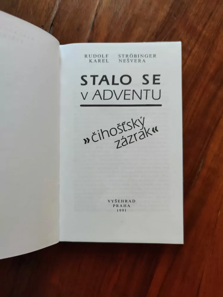 RUDOLF STRÖBINGER, KAREL NEŠVERA - Stalo se v Adventu