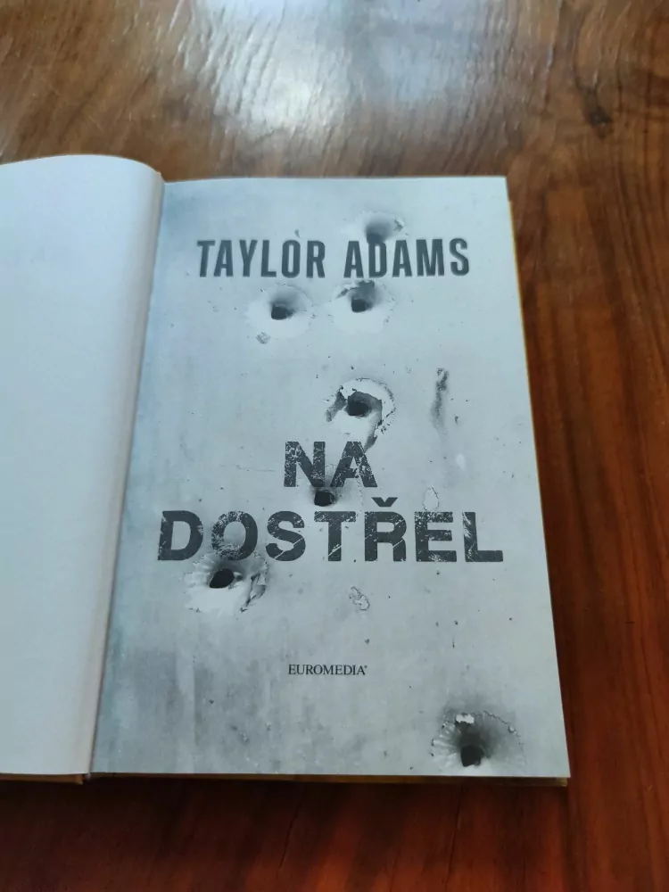 TAYLOR ADAMS - Na dostřel