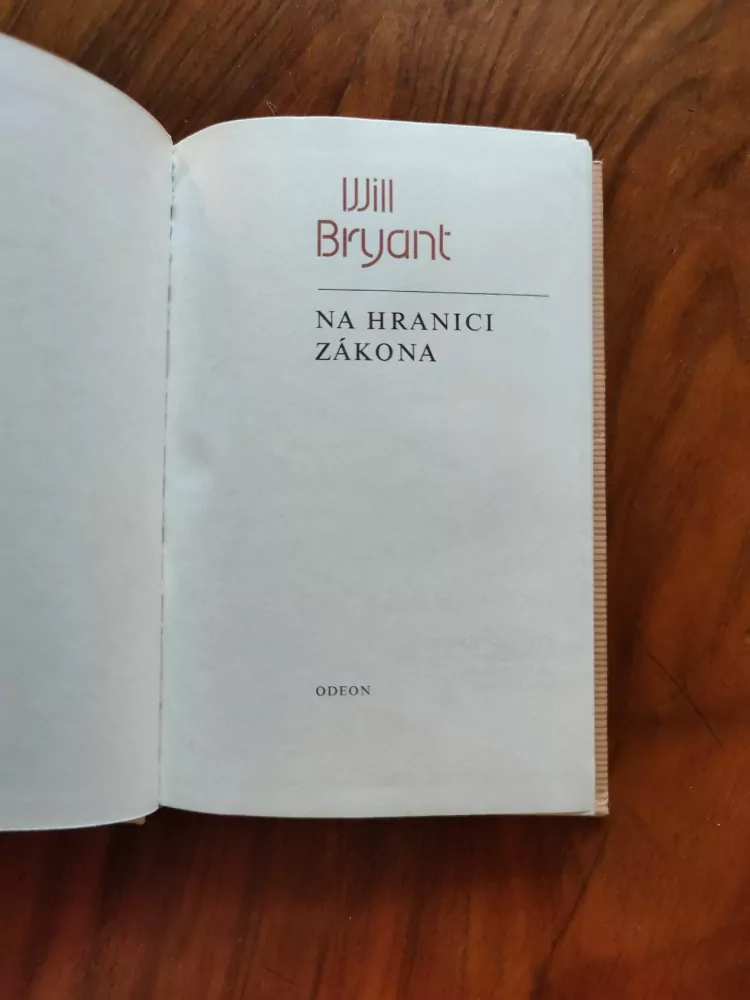 WILL BRYANT - Na hranici zákona