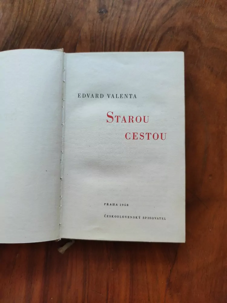 EDVARD VALENTA - Starou cestou