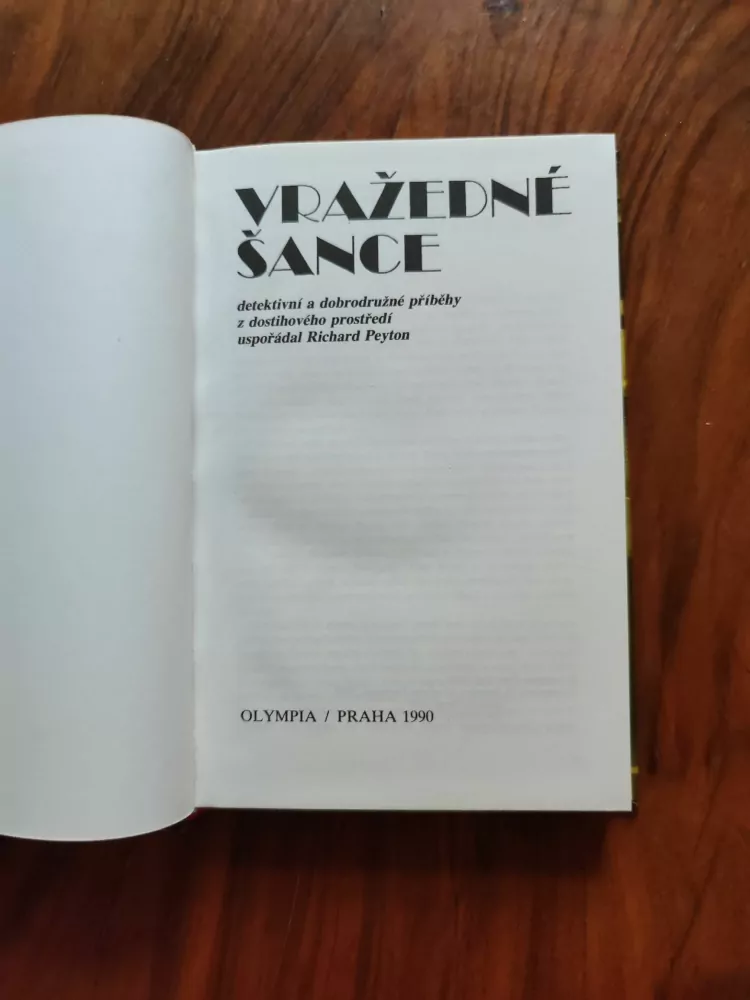 ARTHUR CONAN DOYLE aj. - Vražedné šance