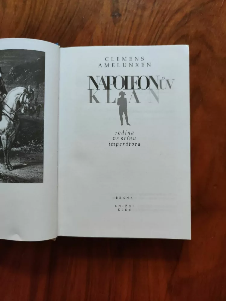 CLEMENS AMELUNXEN - Napoleonův klan