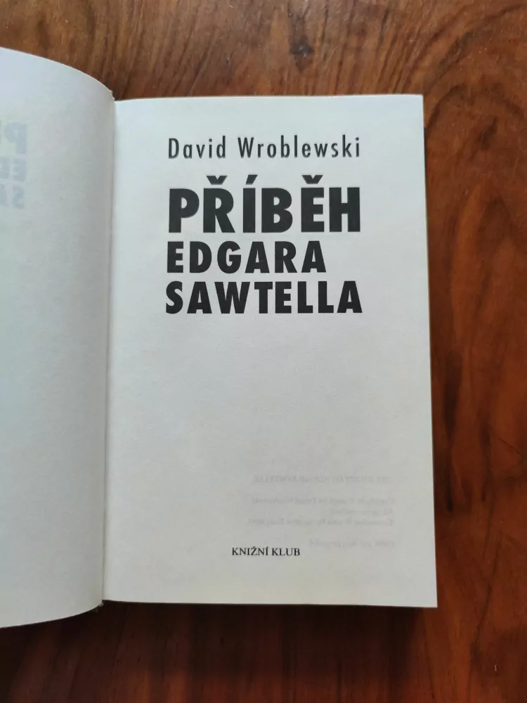 DAVID WROBLEWSKI - Příběh Edgara Sawtella