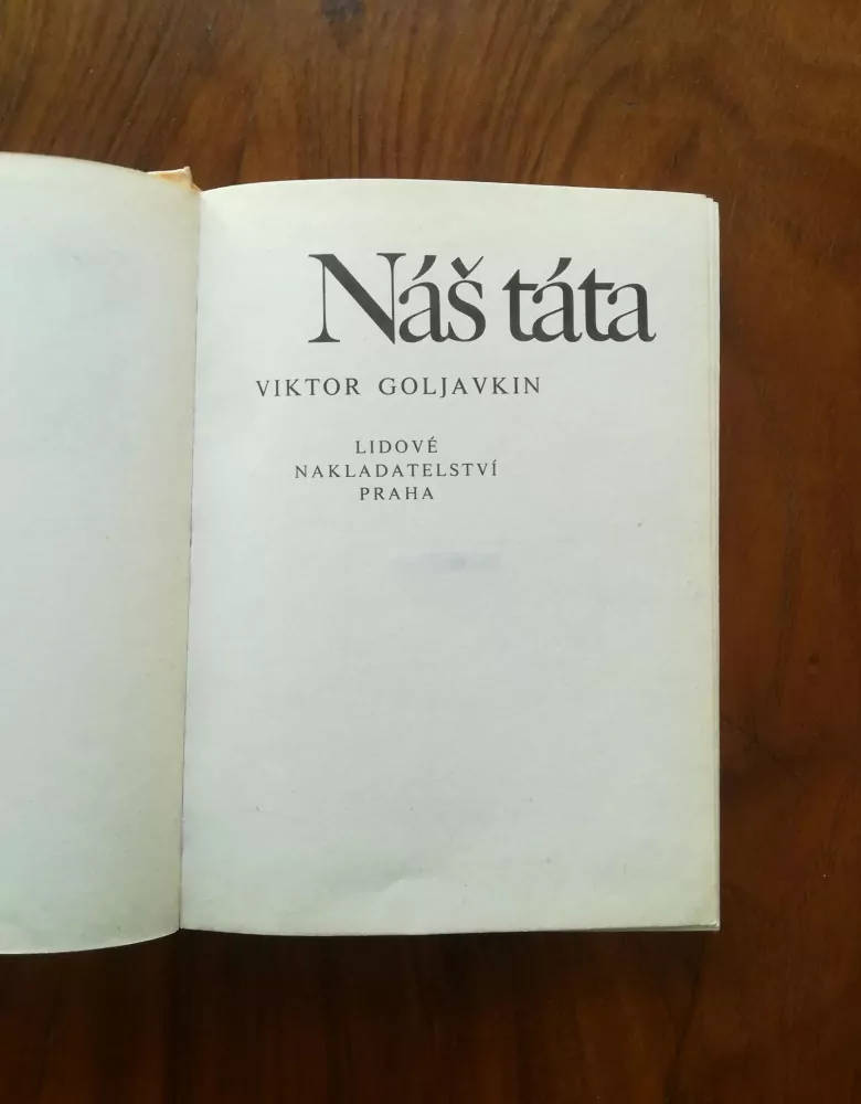 VIKTOR GOLJAVKIN - Náš táta
