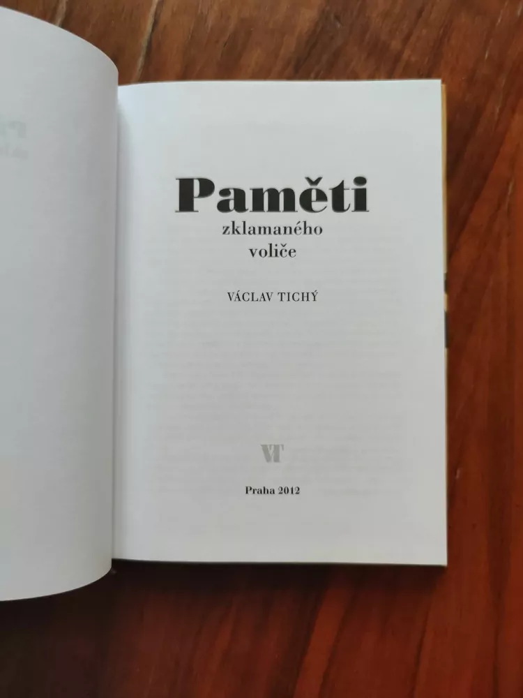 VÁCLAV TICHÝ - Paměti zklamaného voliče