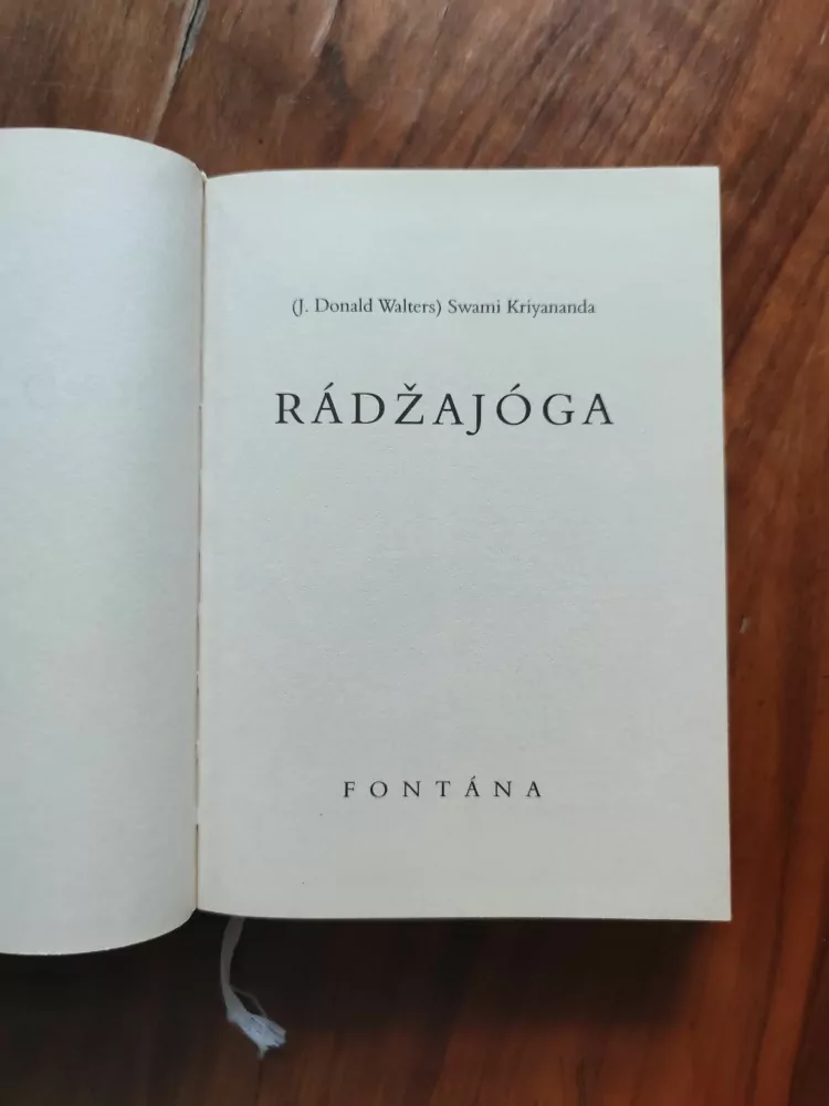 J. DONALD WALTERS, SWAMI KRIYANANDA - Rádžajóga