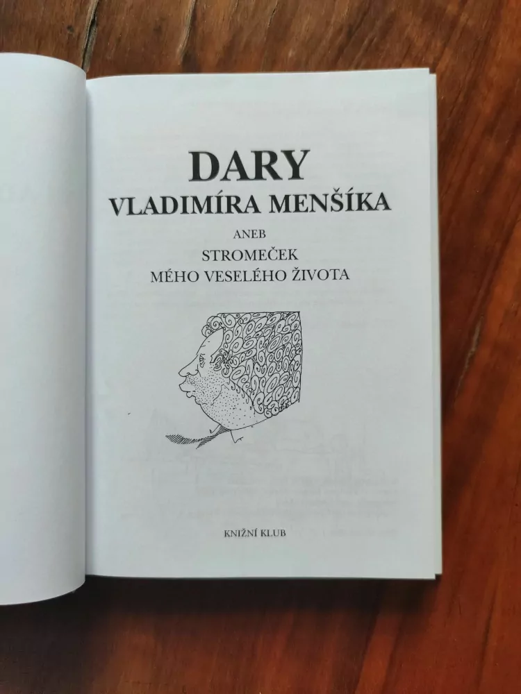 VLADIMÍR MENŠÍK - Dary Vladimíra Menšíka aneb Stromeček mého života