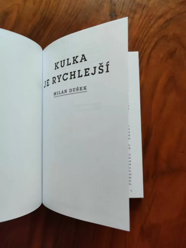 MILAN DUŠEK - Kulka je rychlejší