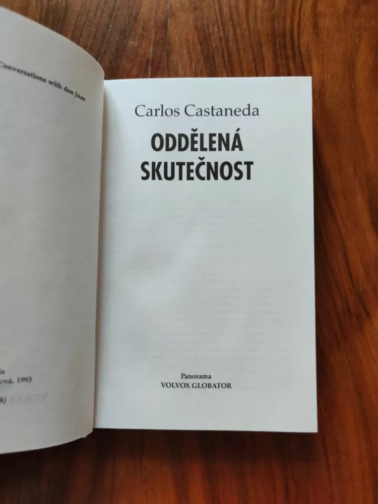 CARLOS CASTANEDA - Oddělená skutečnost