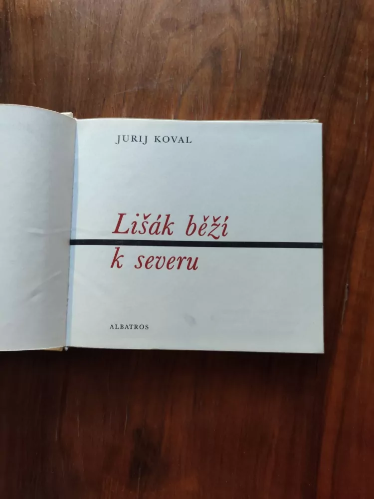 JURIJ KOVAL - Lišák běží k severu