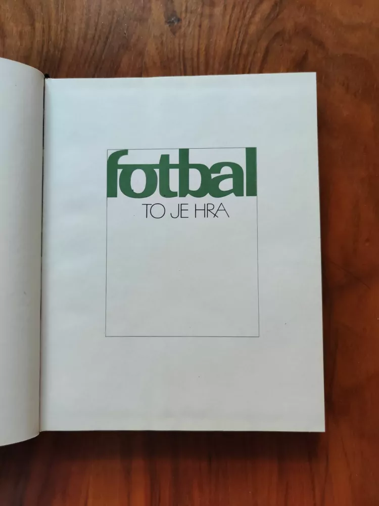KAREL PROCHÁZKA - Fotbal to je hra. Světový fotbal v obrazech 
