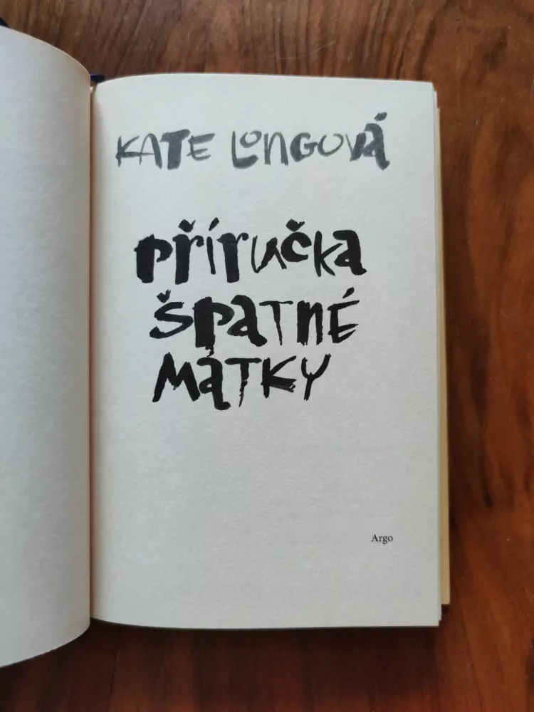 KATE LONG - Příručka špatné matky