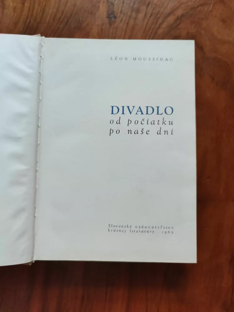 LÉON MOUSSINAC - Divadlo od počiatku po naše dni