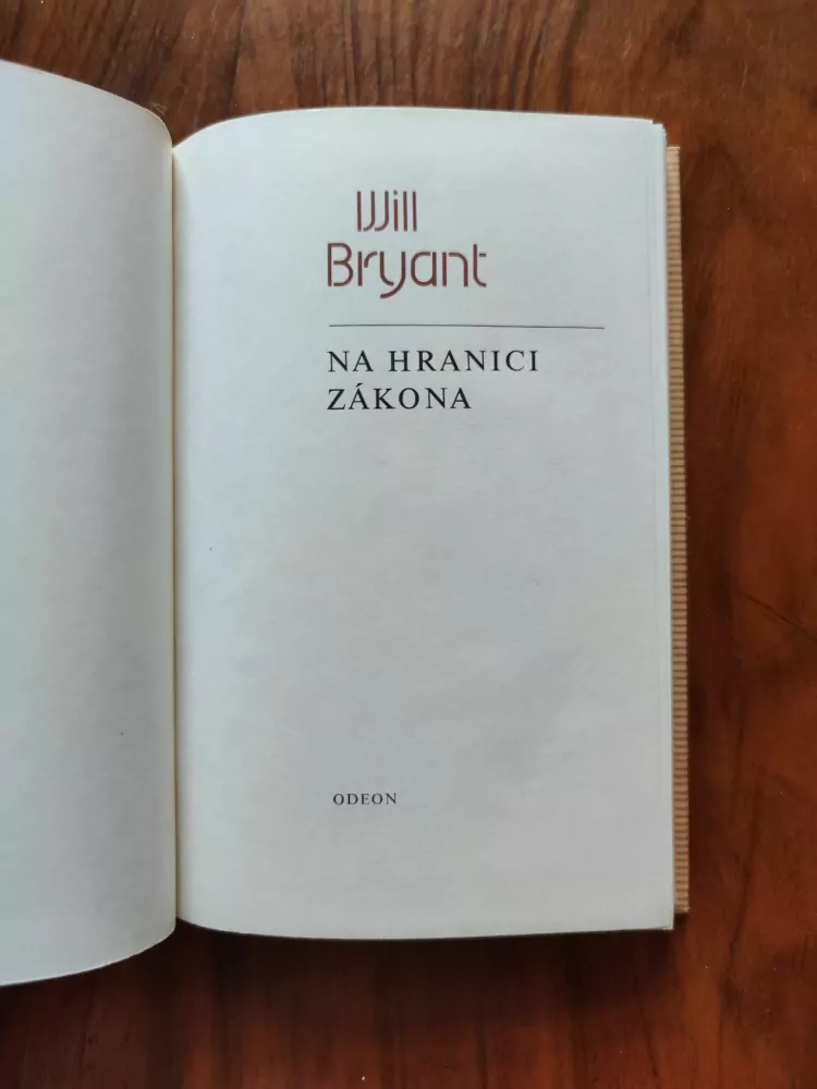 WILL BRYANT - Na hranici zákona