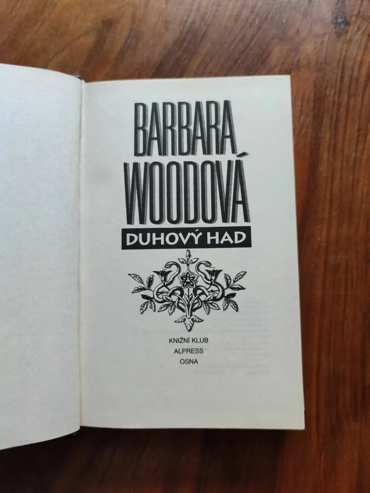 BARBARA WOOD - Duhový had