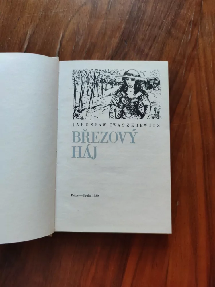 JAROSLAW IWASZKIEWICZ - Březový háj
