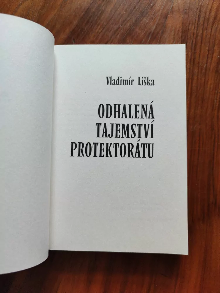 VLADIMÍR LIŠKA - Odhalená tajemství Protektorátu
