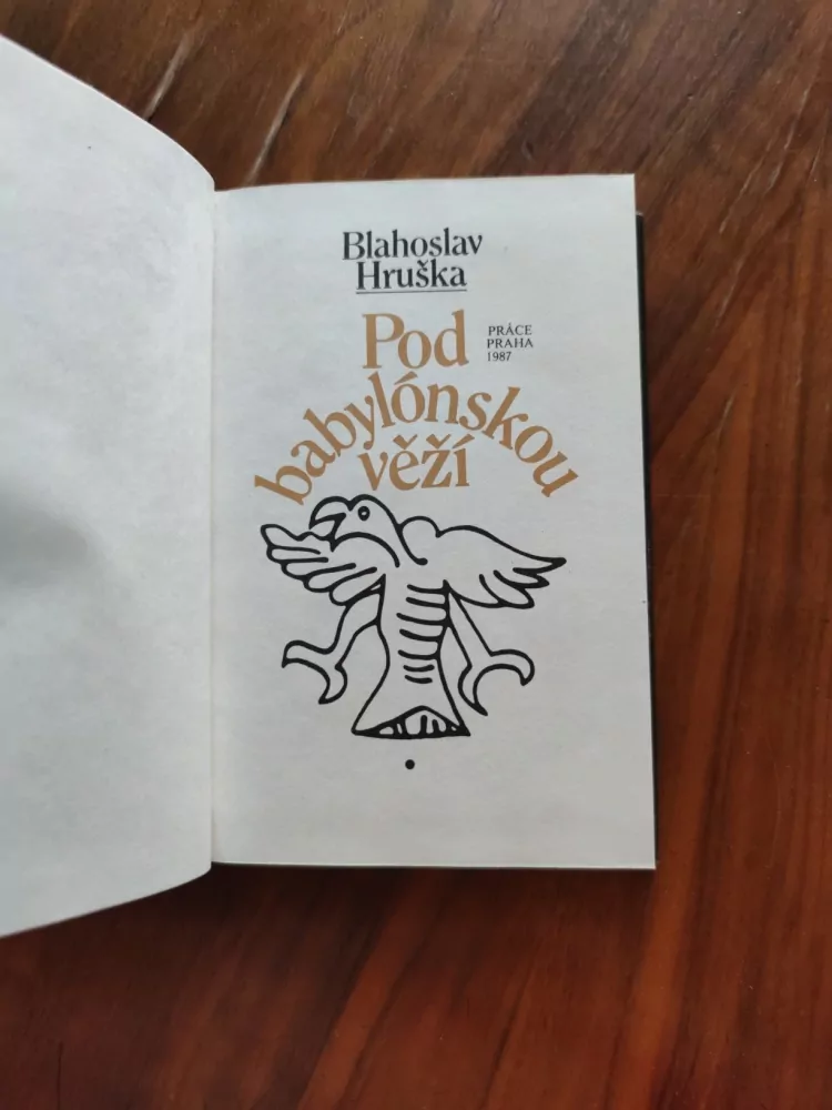 BLAHOSLAV HRUŠKA - Pod Babylónskou věží