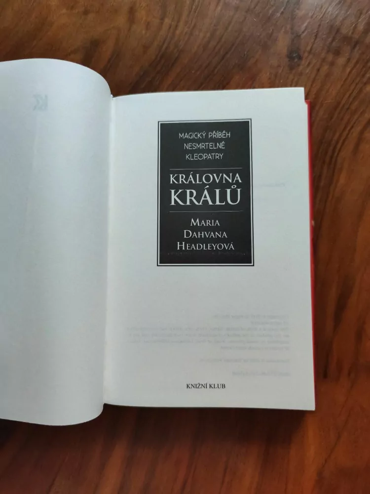 MARIA DAHVANA HEADLEY - Královna králů: magický příběh nesmrtelné Kleopatry