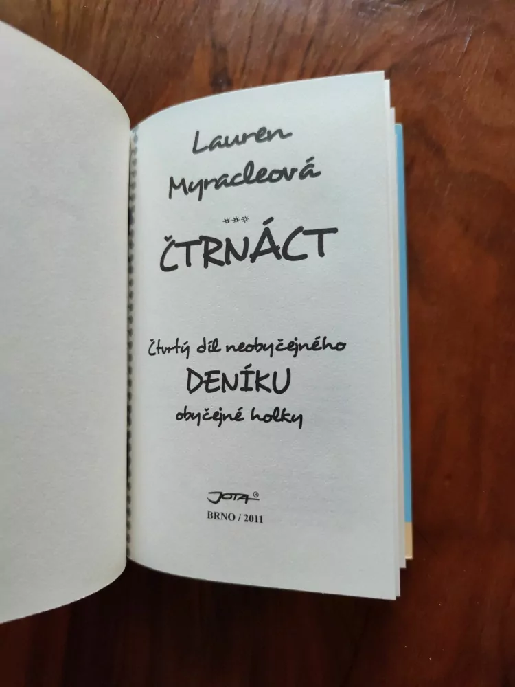 LAUREN MYRACLE - Čtrnáct – Čtvrtý díl neobyčejného deníku obyčejné holky