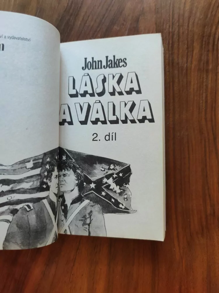 JOHN JAKES - Láska a válka 2