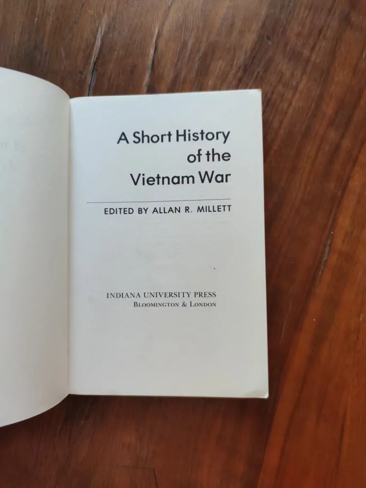 A SHORT HISTORY OF THE VIETNAM WAR