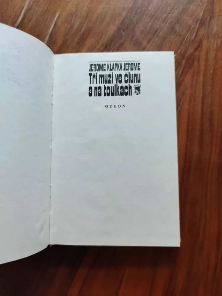 JEROME KLAPKA JEROME - Tři muži ve člunu a na toulkách
