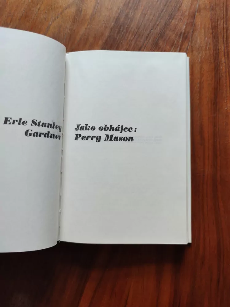 ERLE STANLEY GARDNER - Jako obhájce: Perry Mason