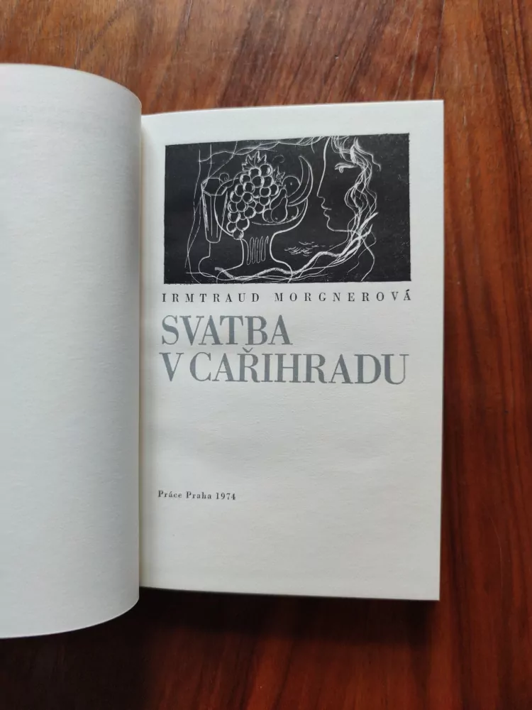 IRMTRAUD MORGNEROVÁ - Svatba v Cařihradu