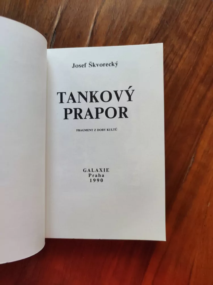 JOSEF ŠKVORECKÝ - Tankový prapor