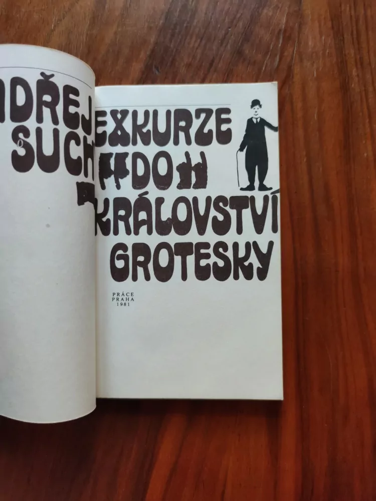 ONDŘEJ SUCHÝ - Exkurze do království grotesky