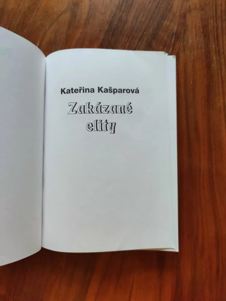 KATEŘINA KAŠPAROVÁ - Zakázané elity