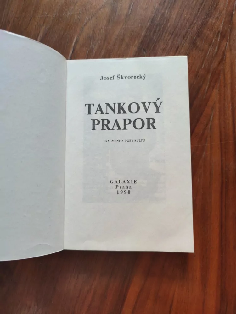 JOSEF ŠKVORECKÝ - Tankový prapor