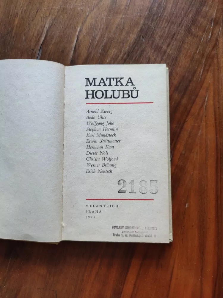 ARNOLD ZWEIG a kolektiv - Matka holubů