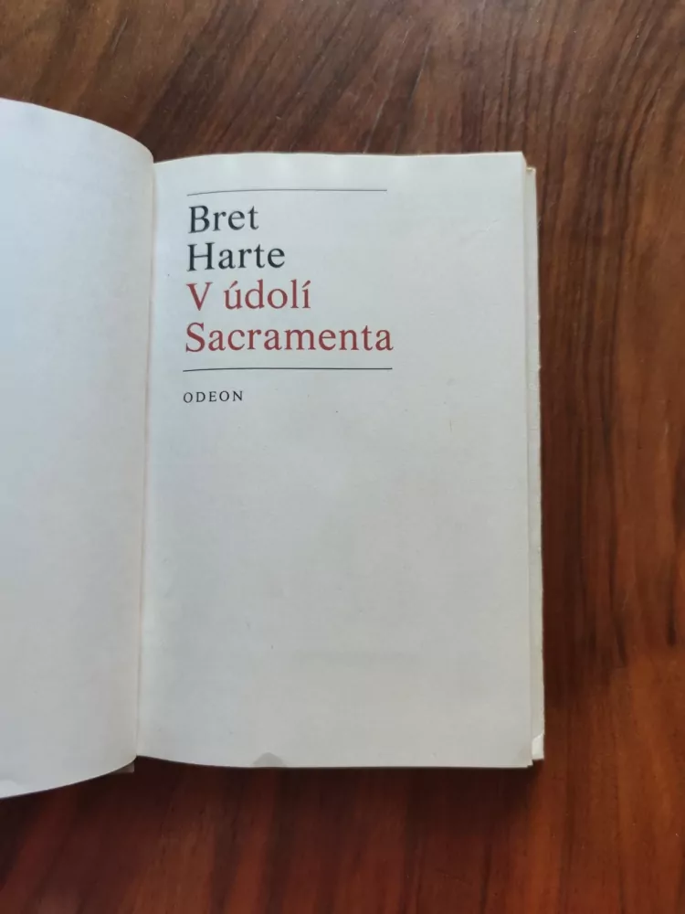 FRANCIS BRET HARTE - V údolí Sacramenta