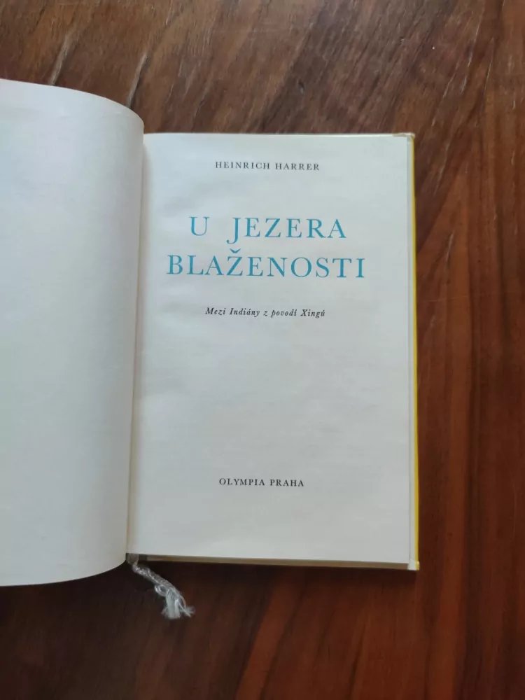 HEINRICH HARRER - U jezera blaženosti