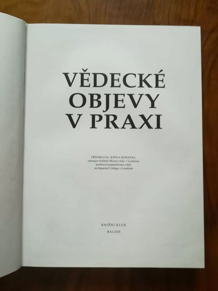 JOHN DURANT - Vědecké objevy v praxi