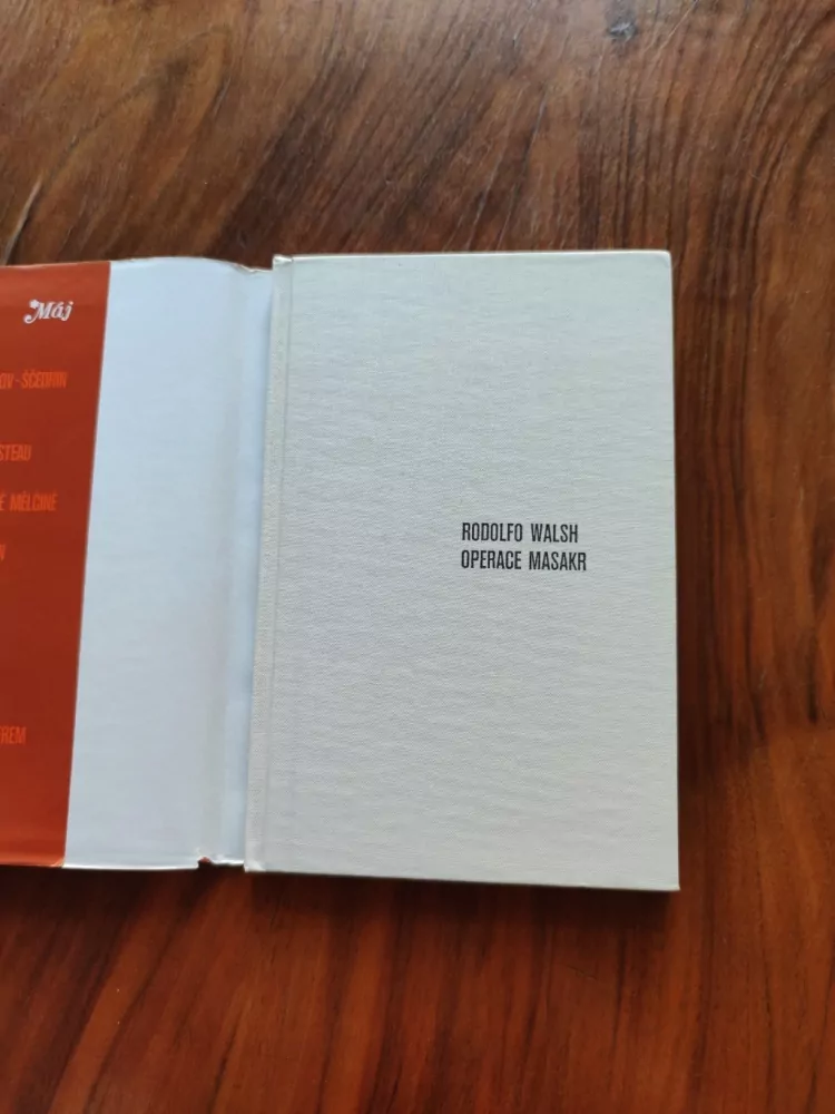 RUDOLFO WALSH - Operace Masakr