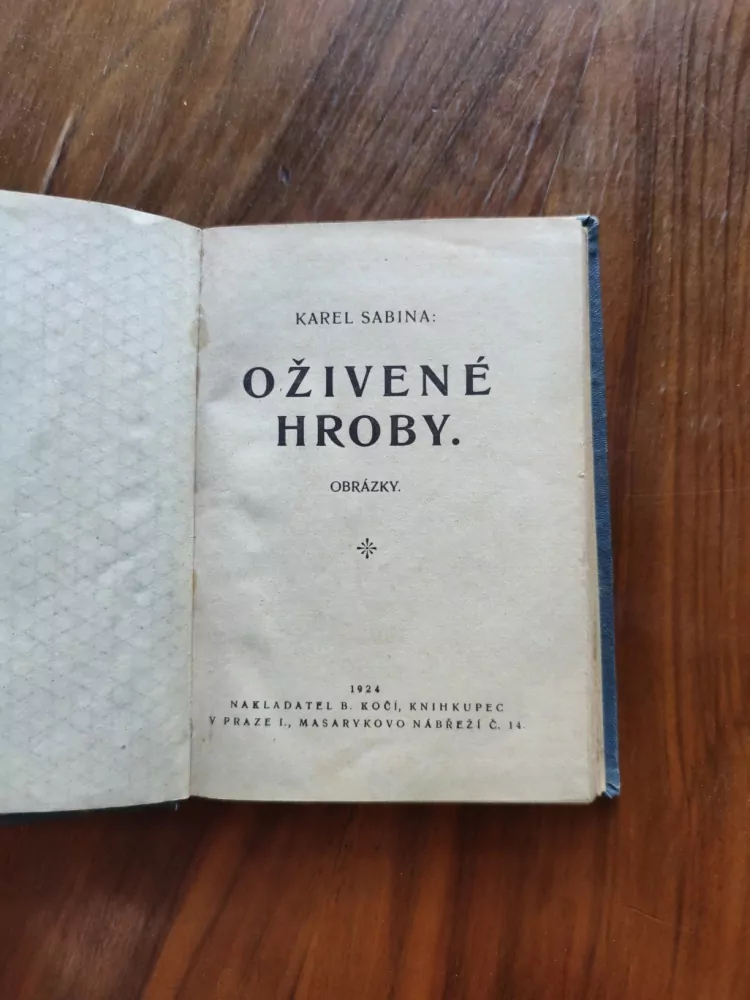 KAREL SABINA - Oživené hroby