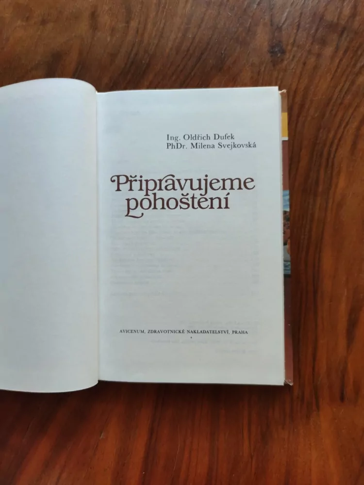 OLDŘICH DUFEK, MILENA SVEJKOVSKÁ - Připravujeme pohoštění