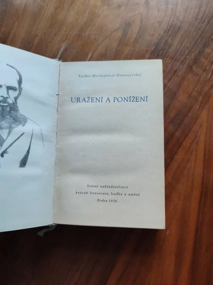 FJODOR MICHAJLOVIČ DOSTOJEVSKIJ - Uražení a ponížení