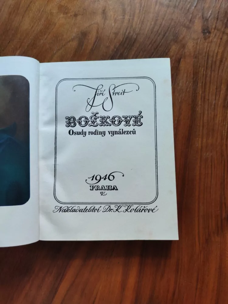 JIŘÍ STREIT - Božkové – osudy rodiny vynálezců