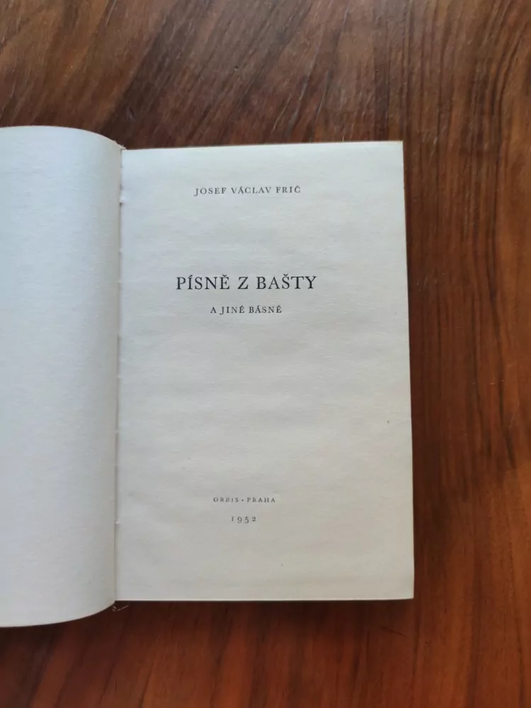 JOSEF VÁCLAV FRIČ - Písně z bašty a jiné básně
