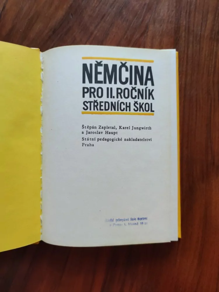 ŠTĚPÁN ZAPLETAL, KAREL JUNGWIRTH, JAROSLAV HAUPT - Němčina pro III. ročník středních škol