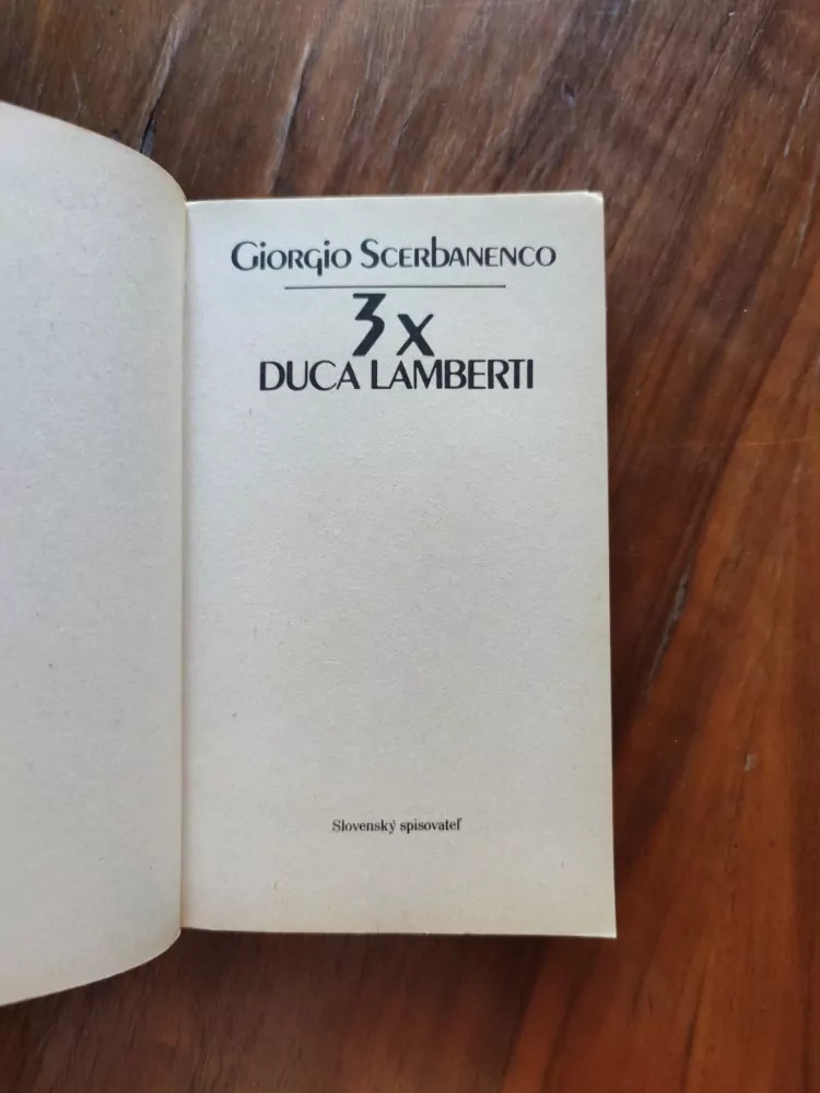 GIORGIO SCERBANENCO - 3x Duca Lamberti