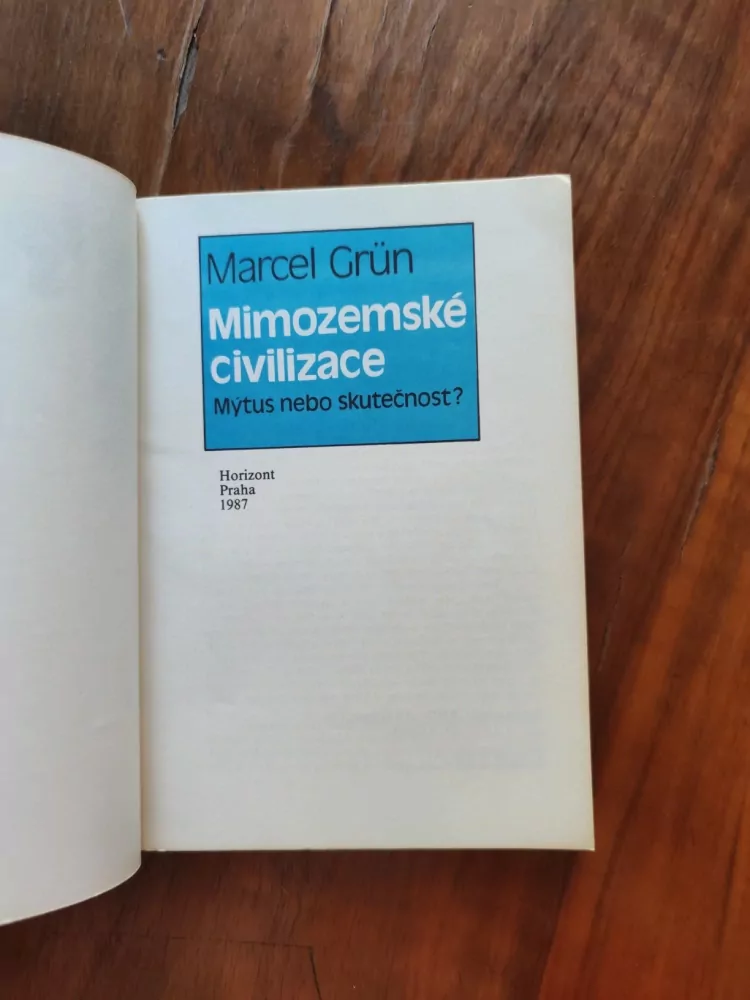 MARCELGRÜN - Mimozemské civilizace – mýtus nebo skutečnost?