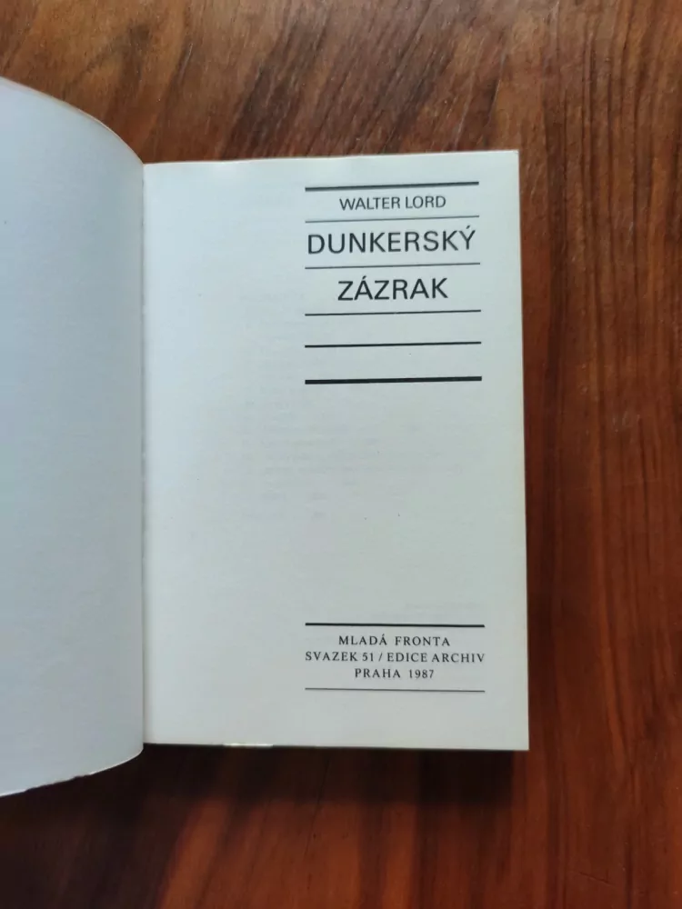 WALTER LORD - Dunkerský zázrak