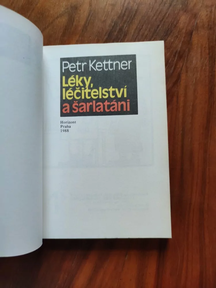 PETR KETTNER - Léky, léčitelství a šarlatáni